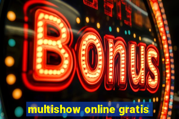 multishow online gratis